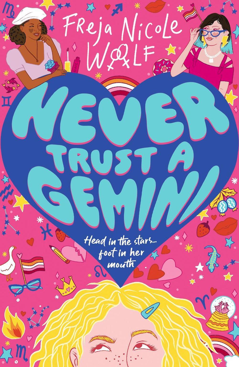 Never Trust a Gemini by Freja Nicole Woolf - ISBN: 9781529509991