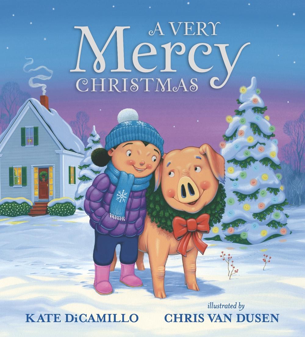 A Very Mercy Christmas by Kate DiCamillo - ISBN: 9781529510058