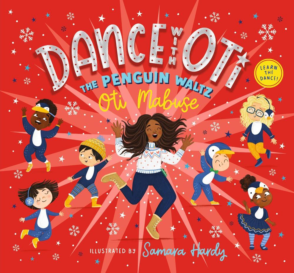 Dance with Oti: The Penguin Waltz, 9781529511062