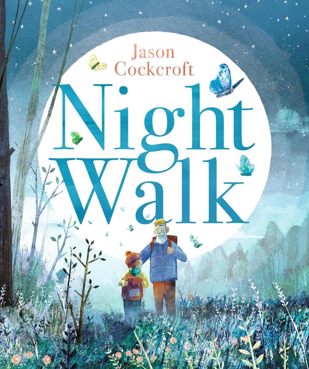 Night Walk by Jason Cockcroft - ISBN: 9781529511567