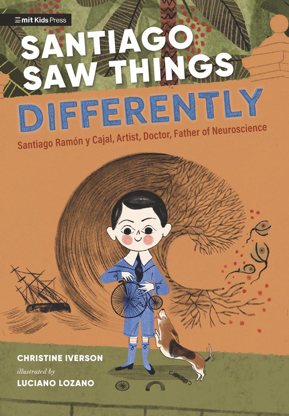 Santiago Saw Things Differently by Christine Iverson - ISBN: 9781529512199