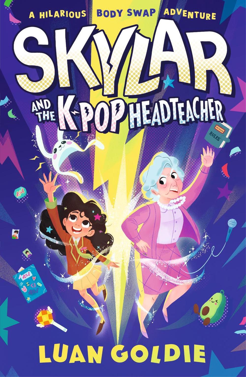 Skylar and the K-pop Headteacher, 9781529512533