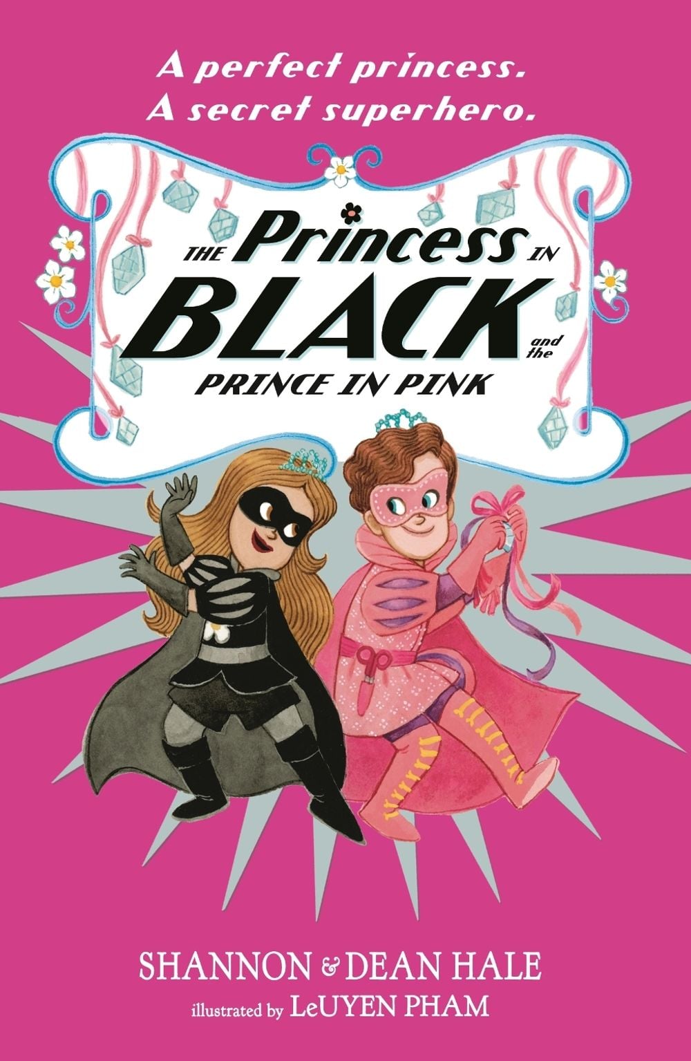 The Princess in Black and the Prince in Pink by Shannon Hale - ISBN: 9781529512717