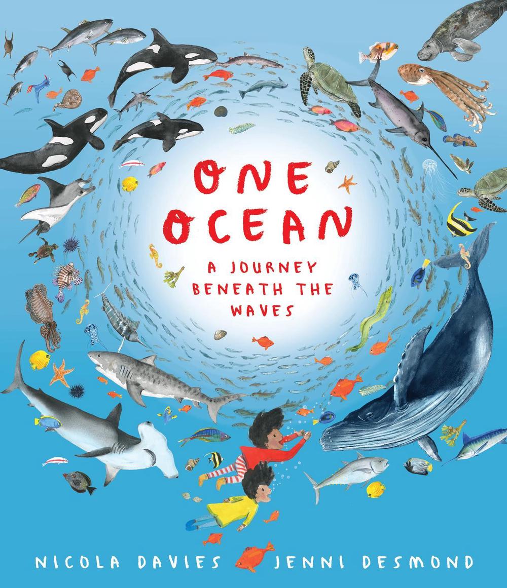 One Ocean: A Journey Beneath the Waves by Nicola Davies - ISBN: 9781529512939