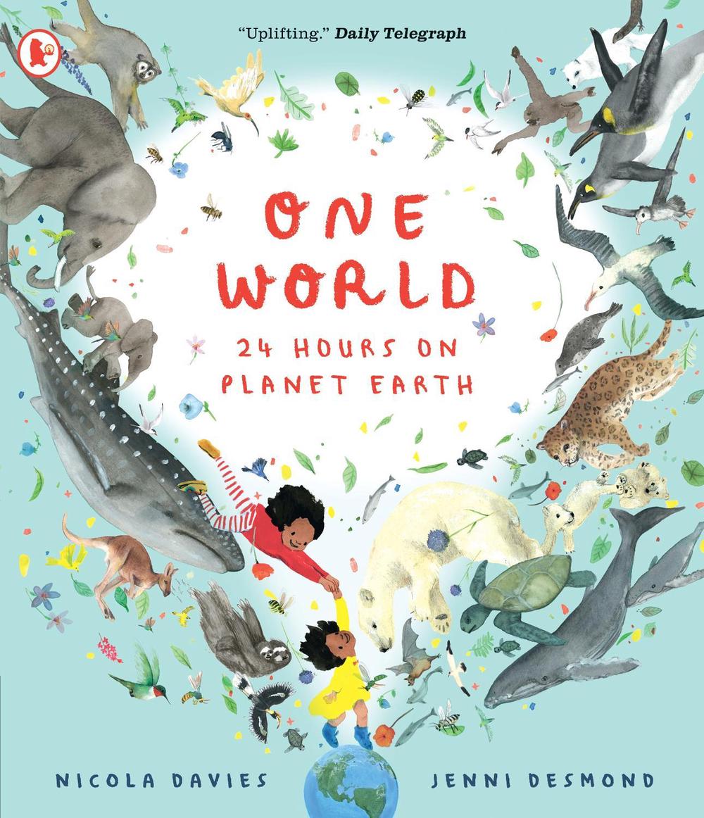 One World: 24 Hours on Planet Earth by Nicola Davies - ISBN: 9781529513325