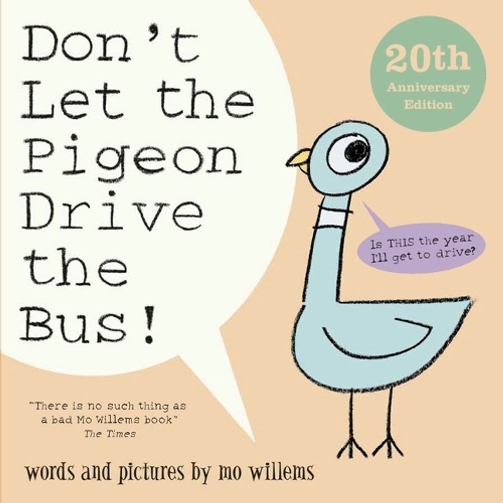 Don't Let the Pigeon Drive the Bus! by Mo Willems - ISBN: 9781529513653