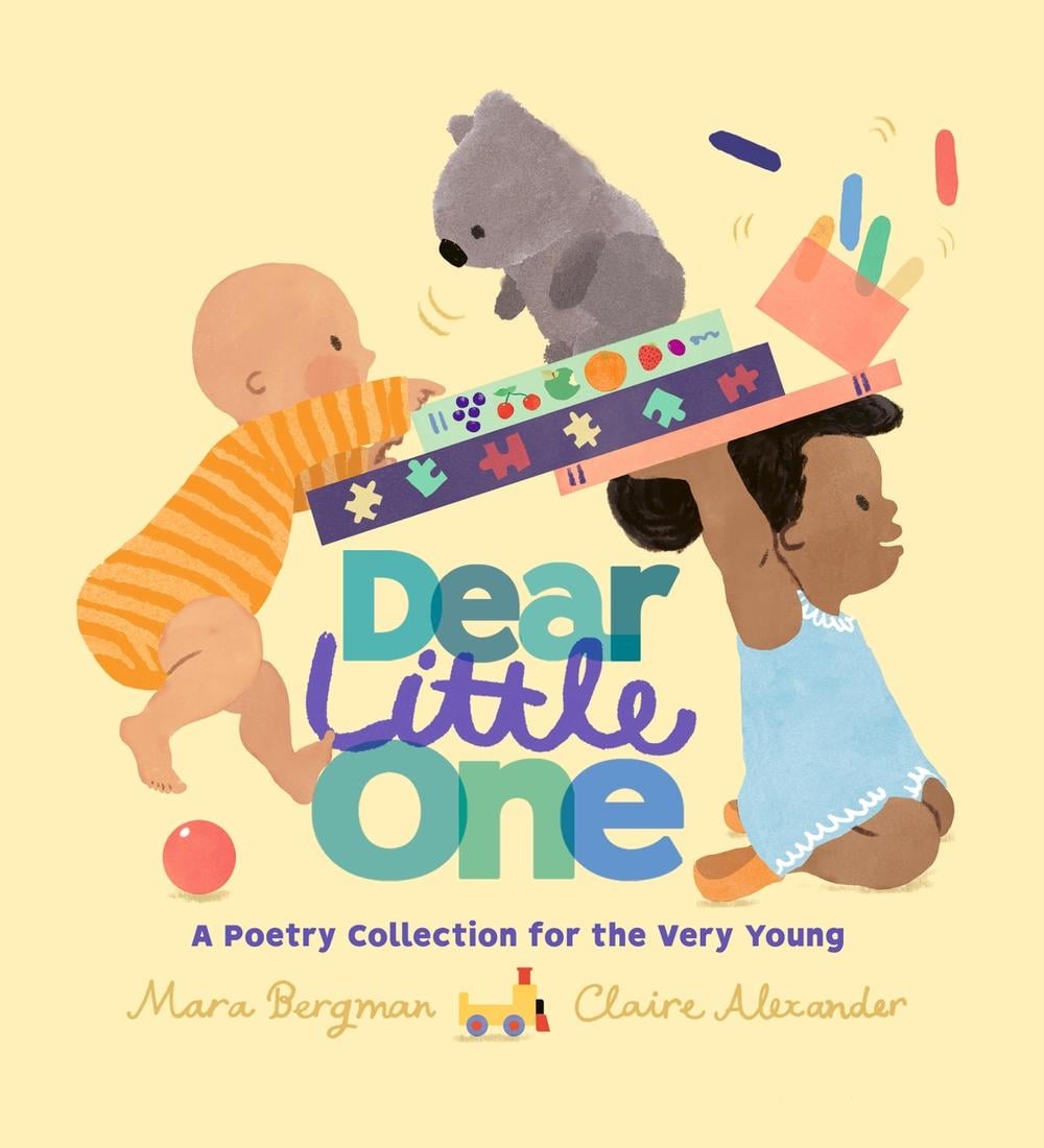 Dear Little One: A Poetry Collection for the Very Young by Mara Bergman - ISBN: 9781529515053