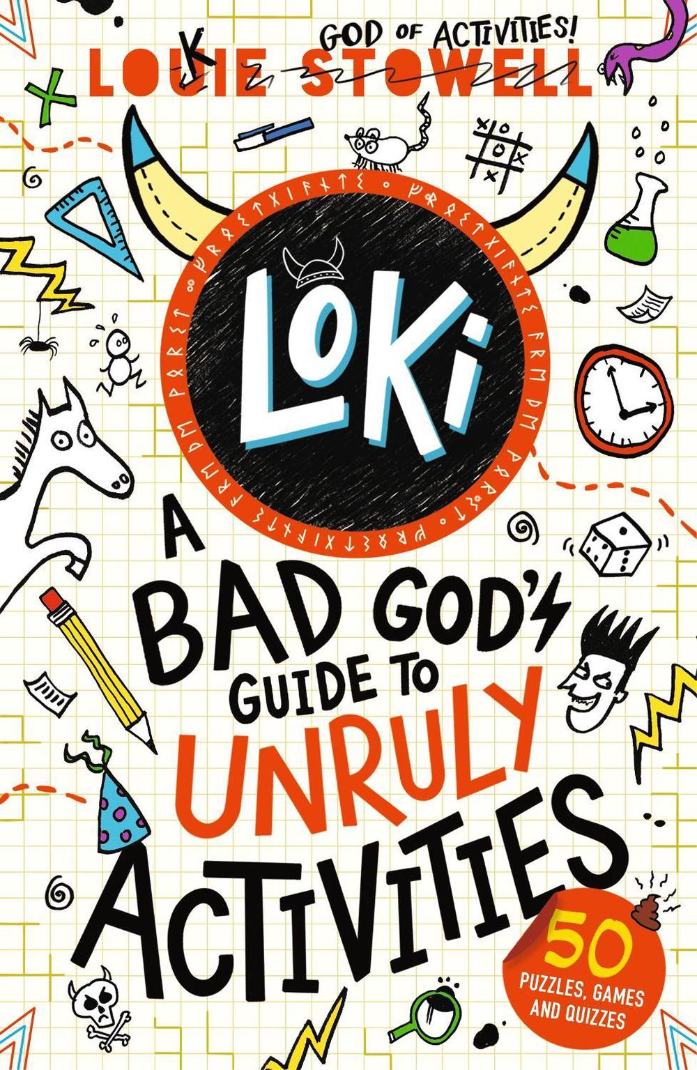 Loki: A Bad God's Guide to Unruly Activities, 9781529515787