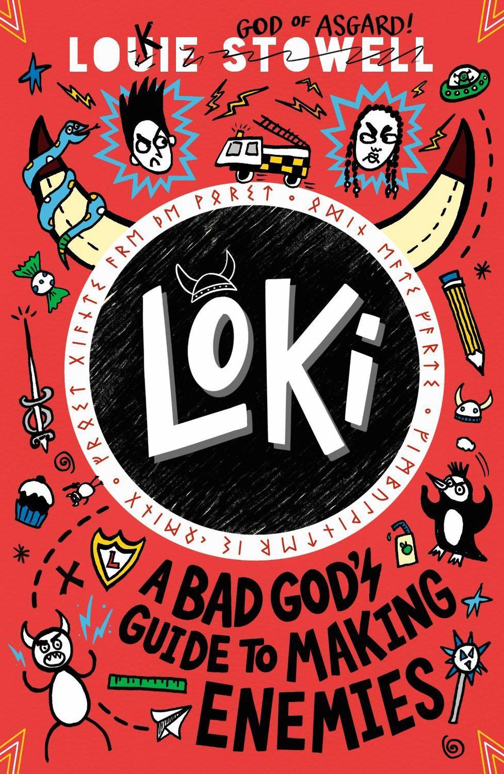 Loki: A Bad God's Guide to Making Enemies by Louie Stowell - ISBN: 9781529515800