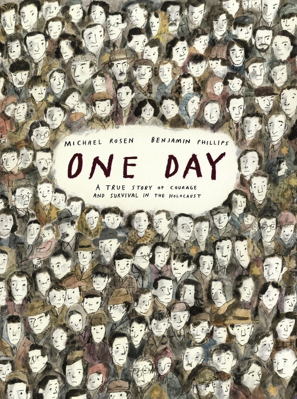 One Day: A True Story of Courage and Survival in the Holocaust by Michael Rosen - ISBN: 9781529515985