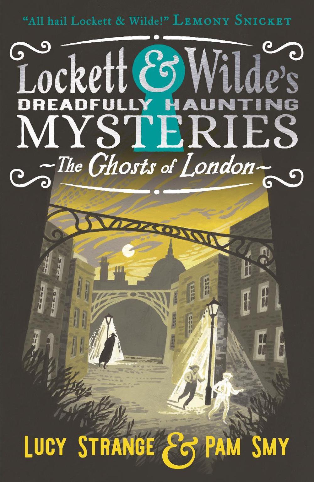 Lockett & Wilde: The Ghosts of London by Lucy Strange - ISBN: 9781529516012