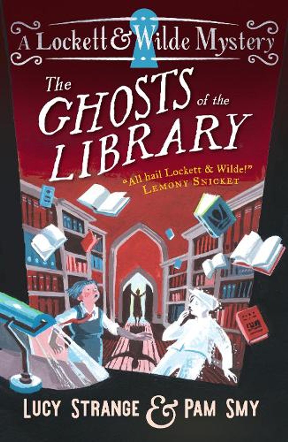 Lockett & Wilde: The Ghosts of the Library by Lucy Strange - ISBN: 9781529516029