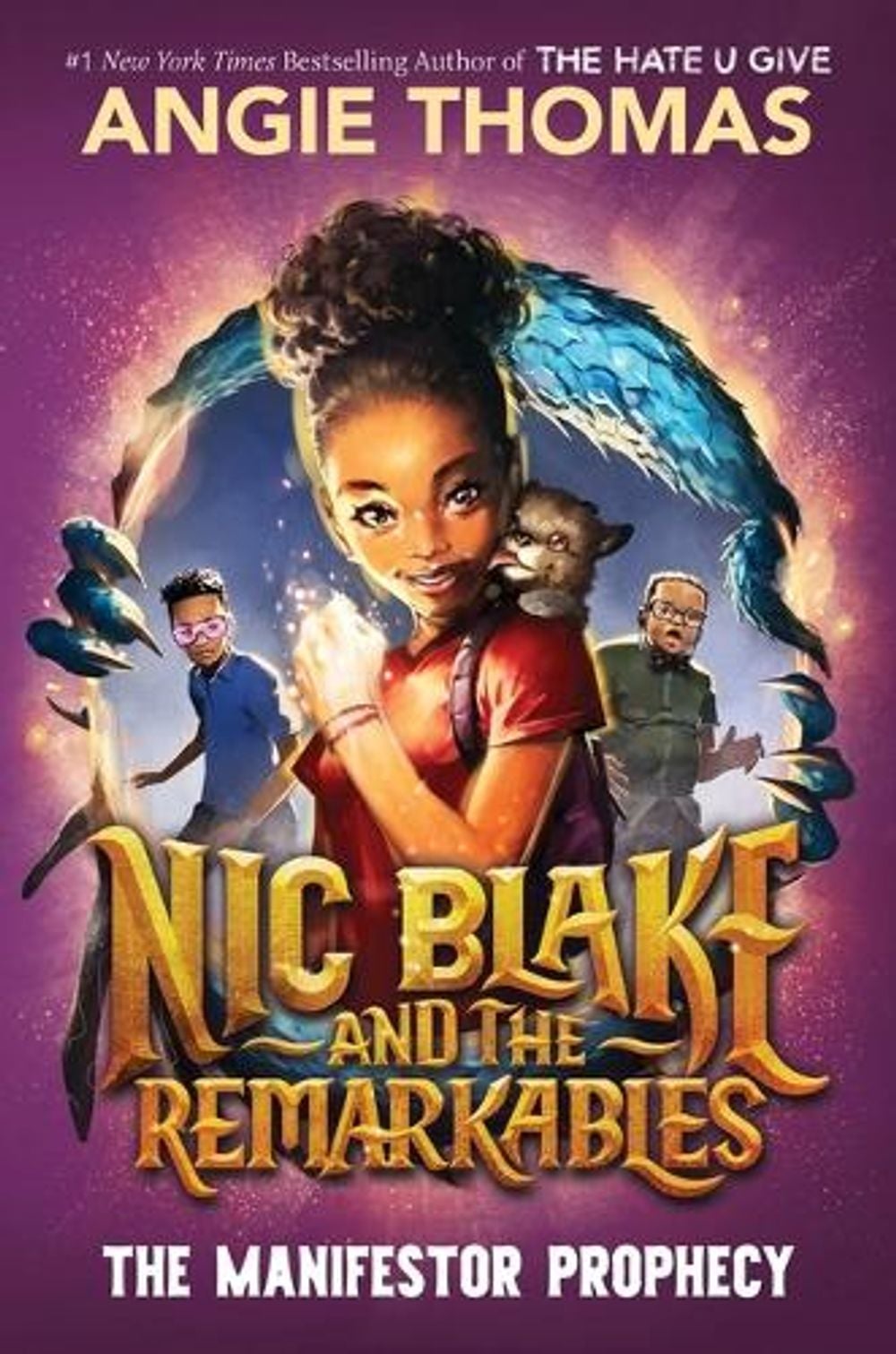 Nic Blake and the Remarkables: The Manifestor Prophecy by Angie Thomas - ISBN: 9781529516326