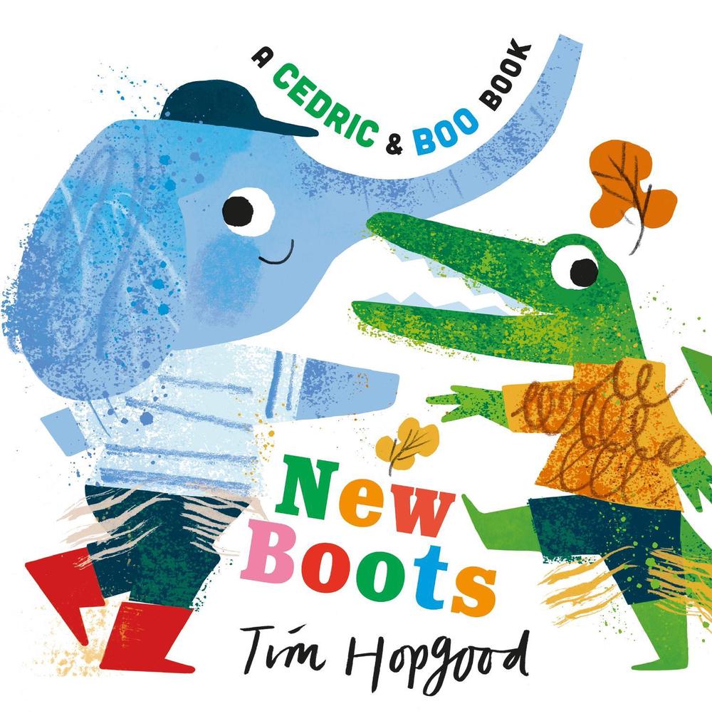 A Cedric and Boo Book: New Boots by Tim Hopgood - ISBN: 9781529516388