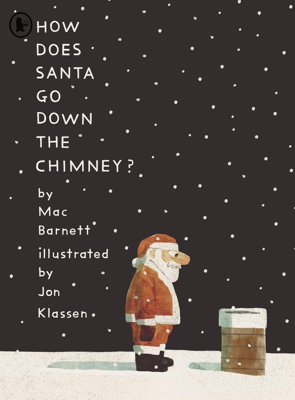 How Does Santa Go Down the Chimney? by Mac Barnett - ISBN: 9781529517149