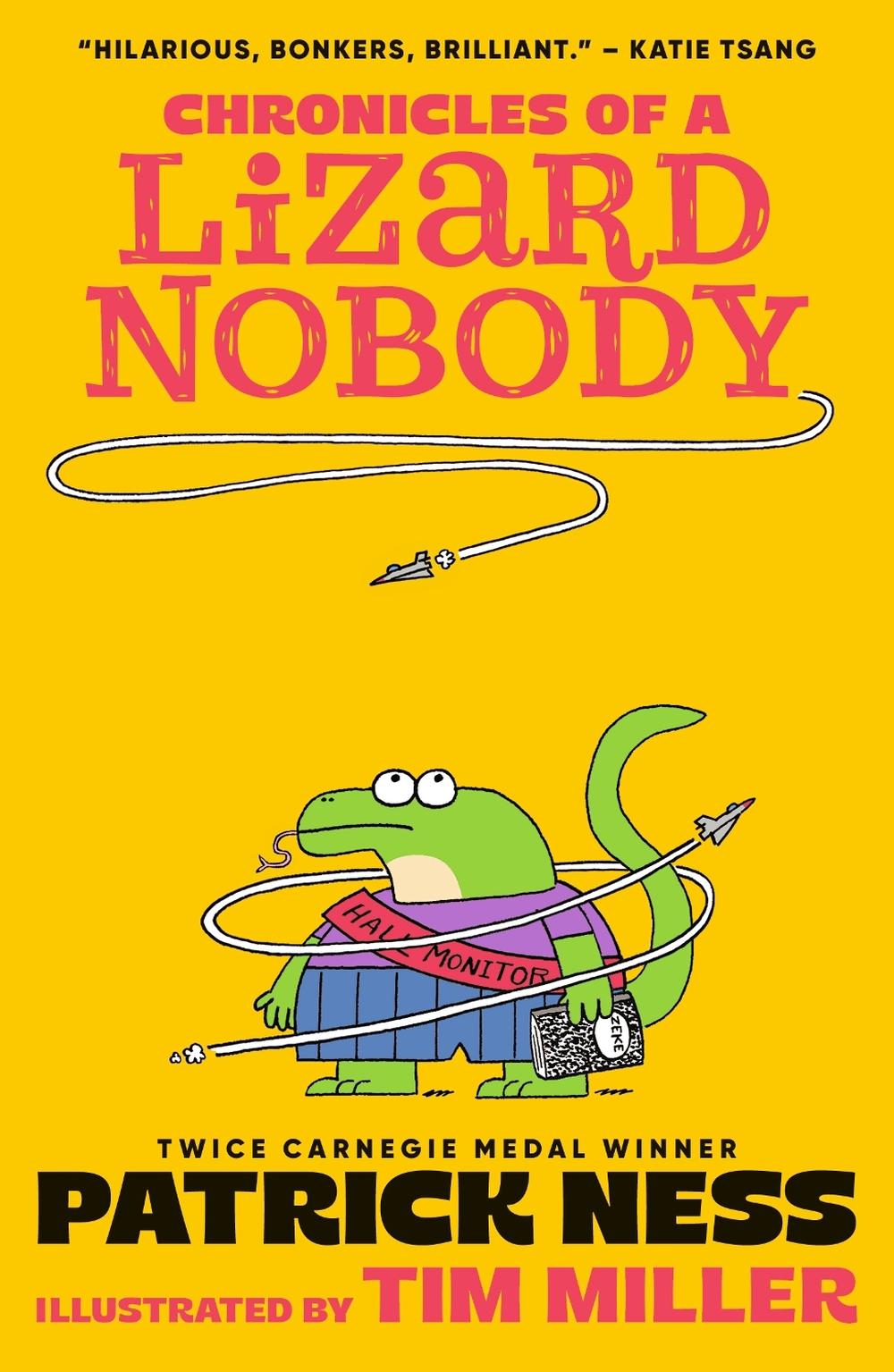 Chronicles of a Lizard Nobody by Patrick Ness - ISBN: 9781529517958