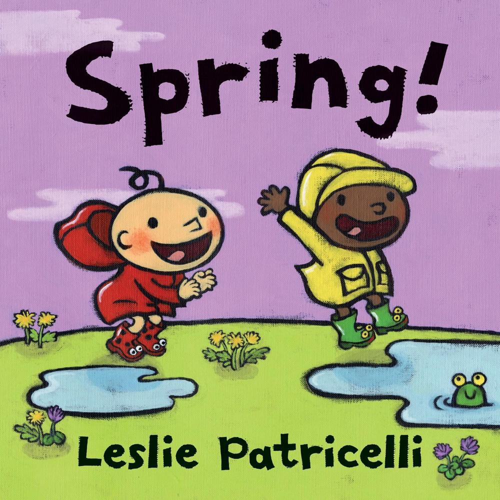 Spring! by Leslie Patricelli - ISBN: 9781529518481