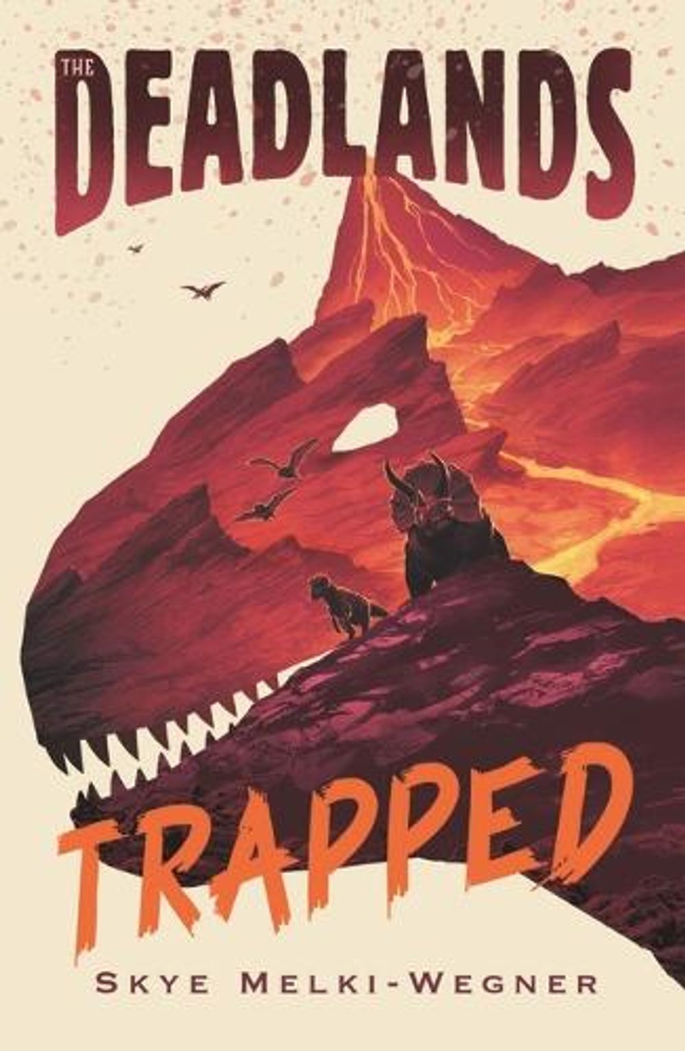 The Deadlands: Trapped by Skye Melki-Wegner - ISBN: 9781529518580