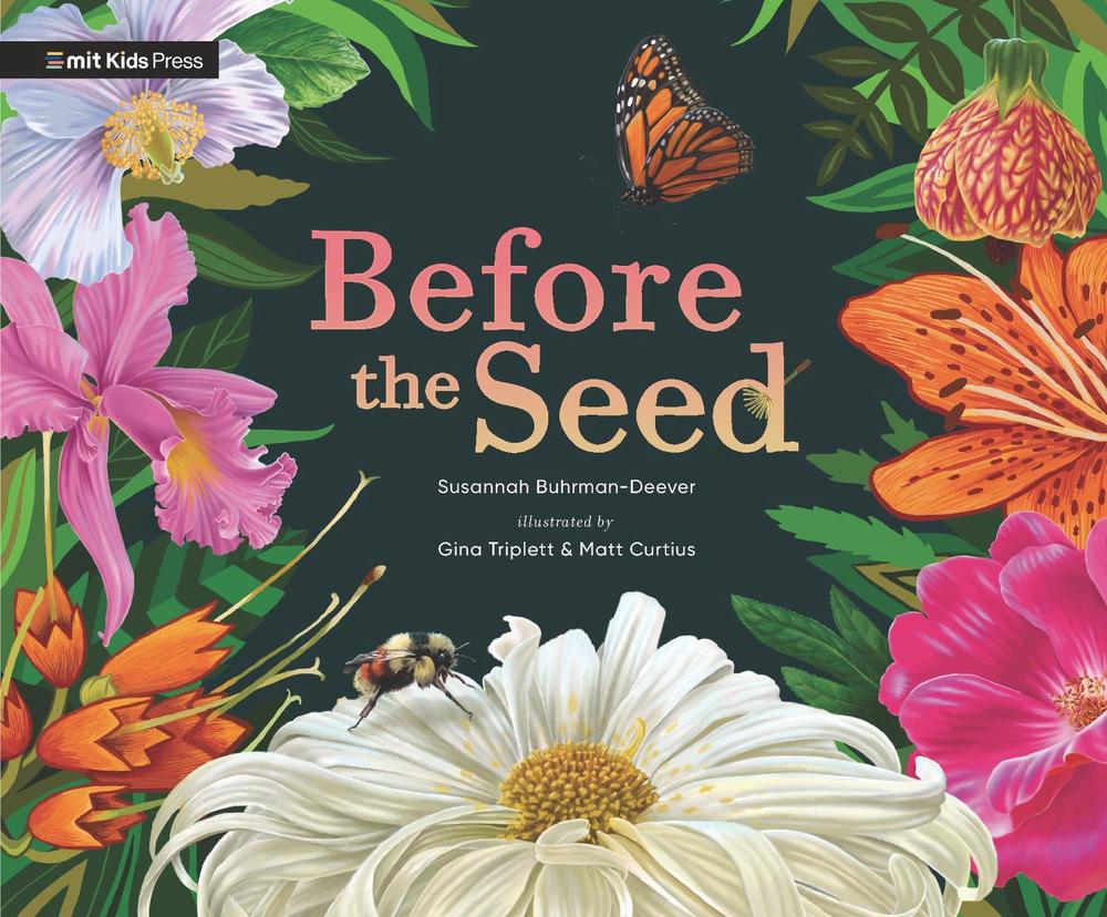 Before the Seed: How Pollen Moves by Susannah Buhrman-Deever - ISBN: 9781529518658