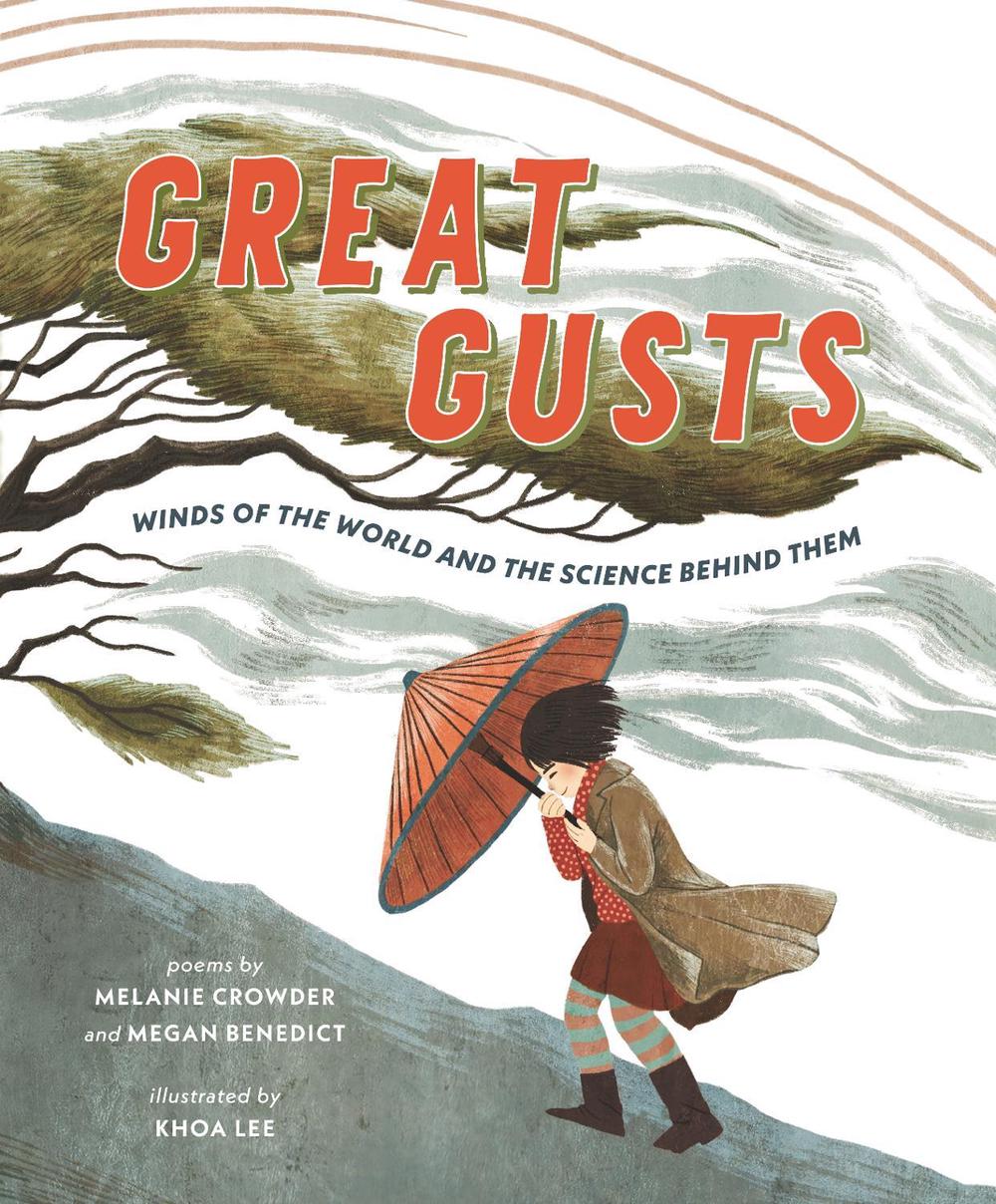 Great Gusts: Winds of the World and the Science Behind Them, 9781529518665