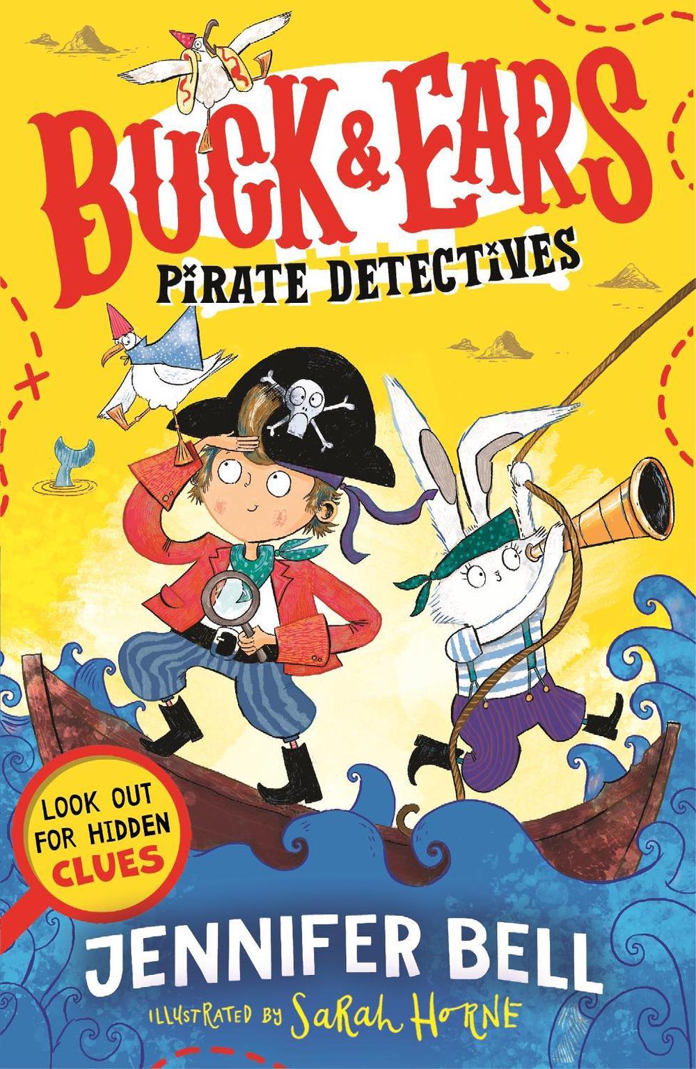 Buck & Ears Pirate Detectives by Jennifer Bell - ISBN: 9781529519518
