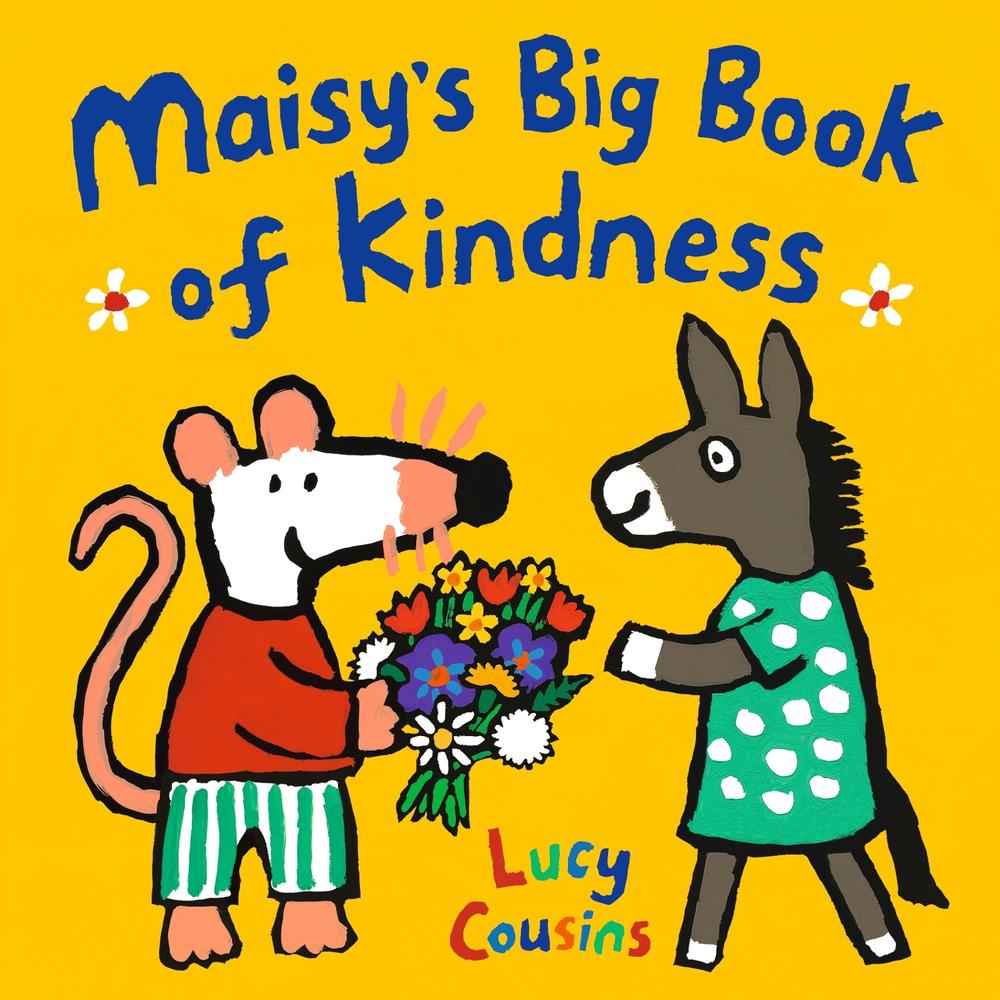 Maisy's Big Book of Kindness, 9781529519563