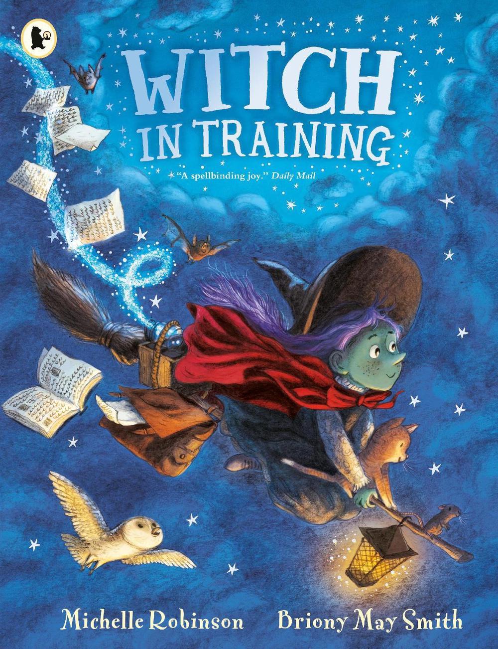 Witch in Training by Michelle Robinson - ISBN: 9781529520590