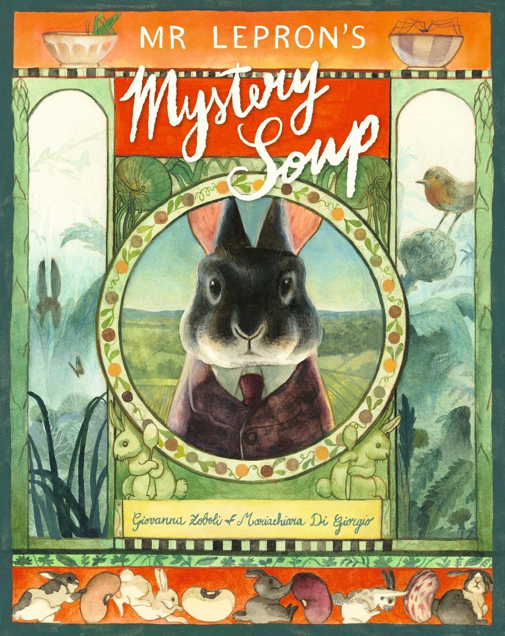Mr Lepron's Mystery Soup by Giovanna Zoboli - ISBN: 9781529520859