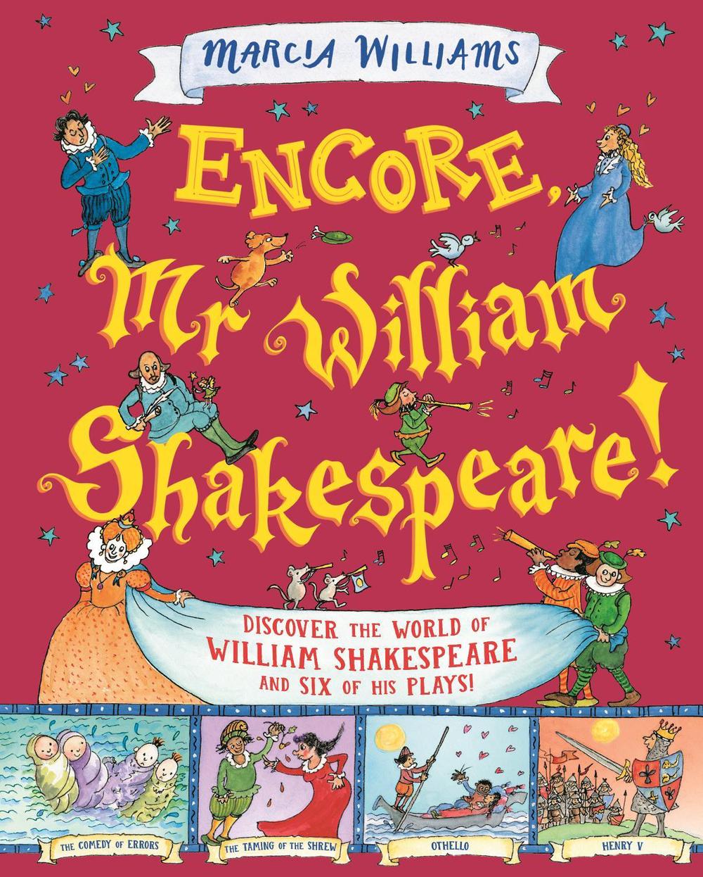 Encore, Mr William Shakespeare! by Marcia Williams - ISBN: 9781529521139