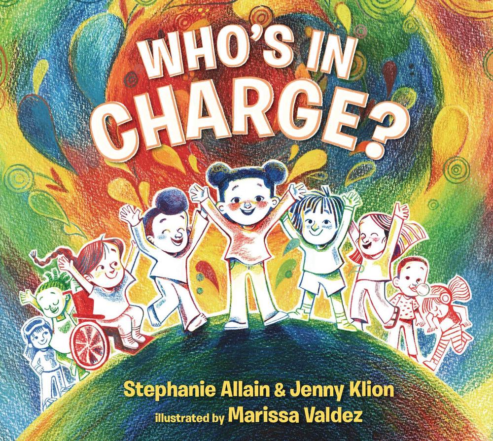 Who’s in Charge?: A Celebration of our Boundaries, Bodies, Voices and Choices, 9781529522631