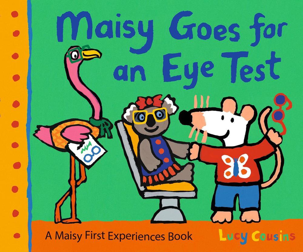 Maisy Goes for an Eye Test, 9781529523072
