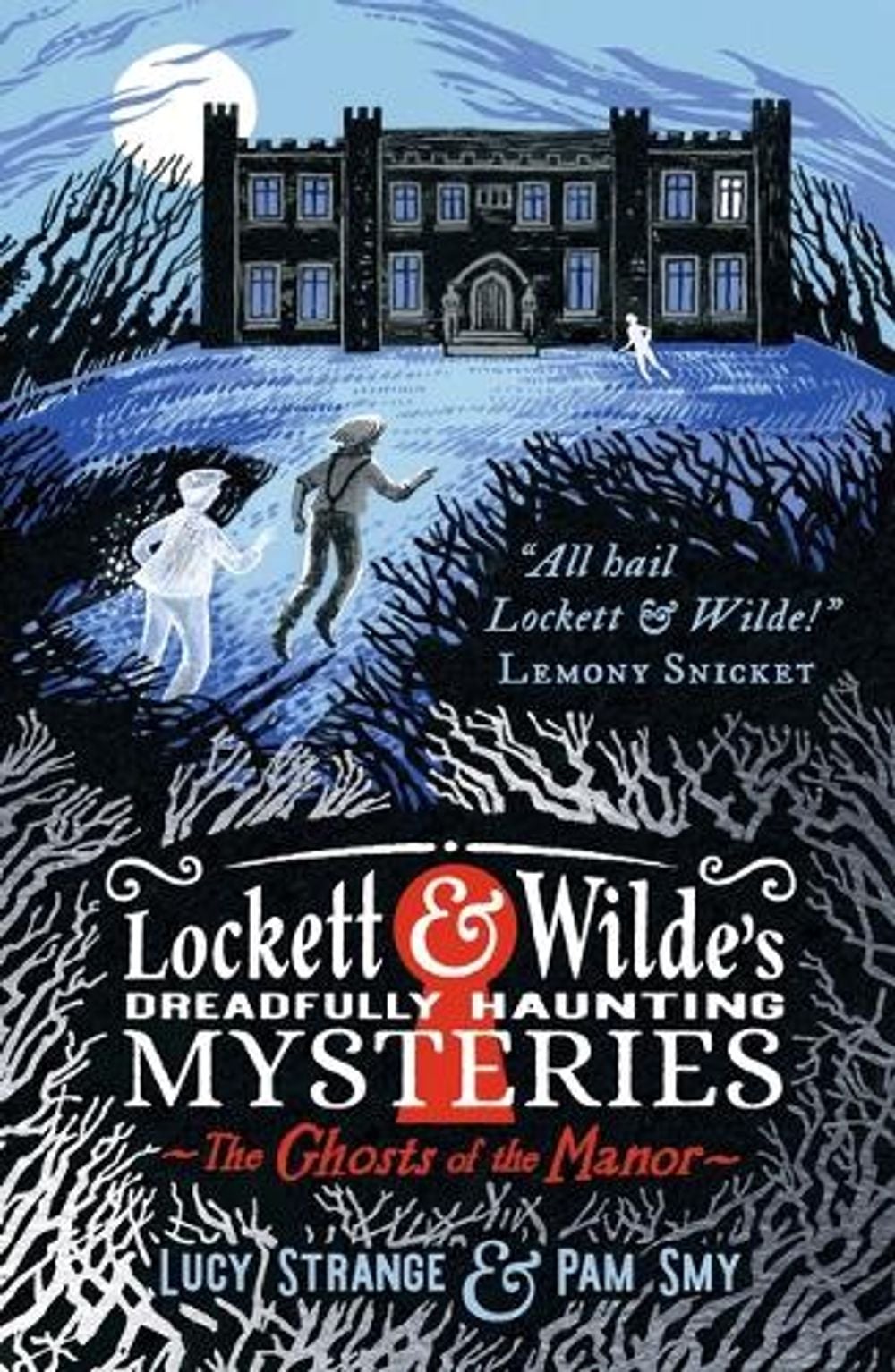 Lockett & Wilde: The Ghosts of the Manor by Lucy Strange - ISBN: 9781529523249
