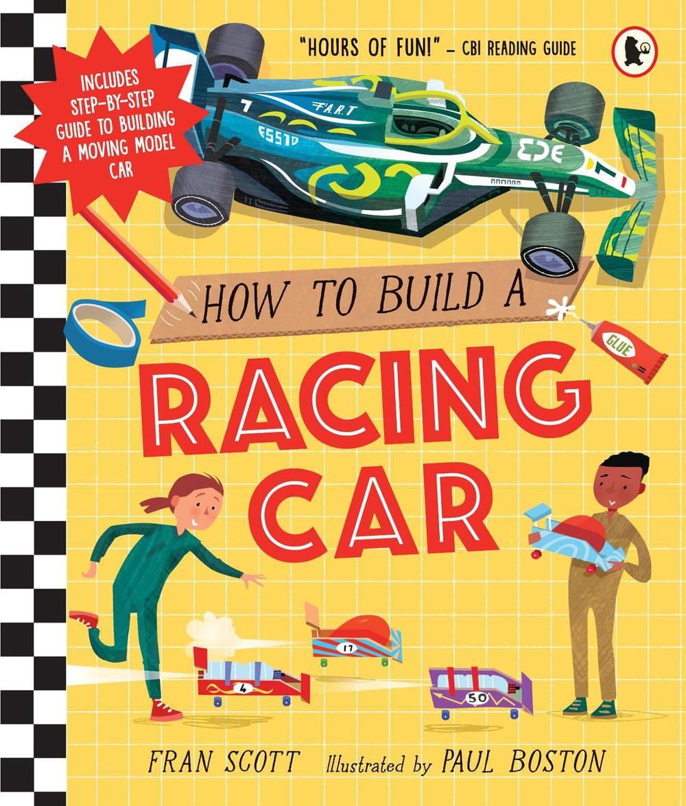 How to Build a Racing Car by Fran Scott - ISBN: 9781529524178