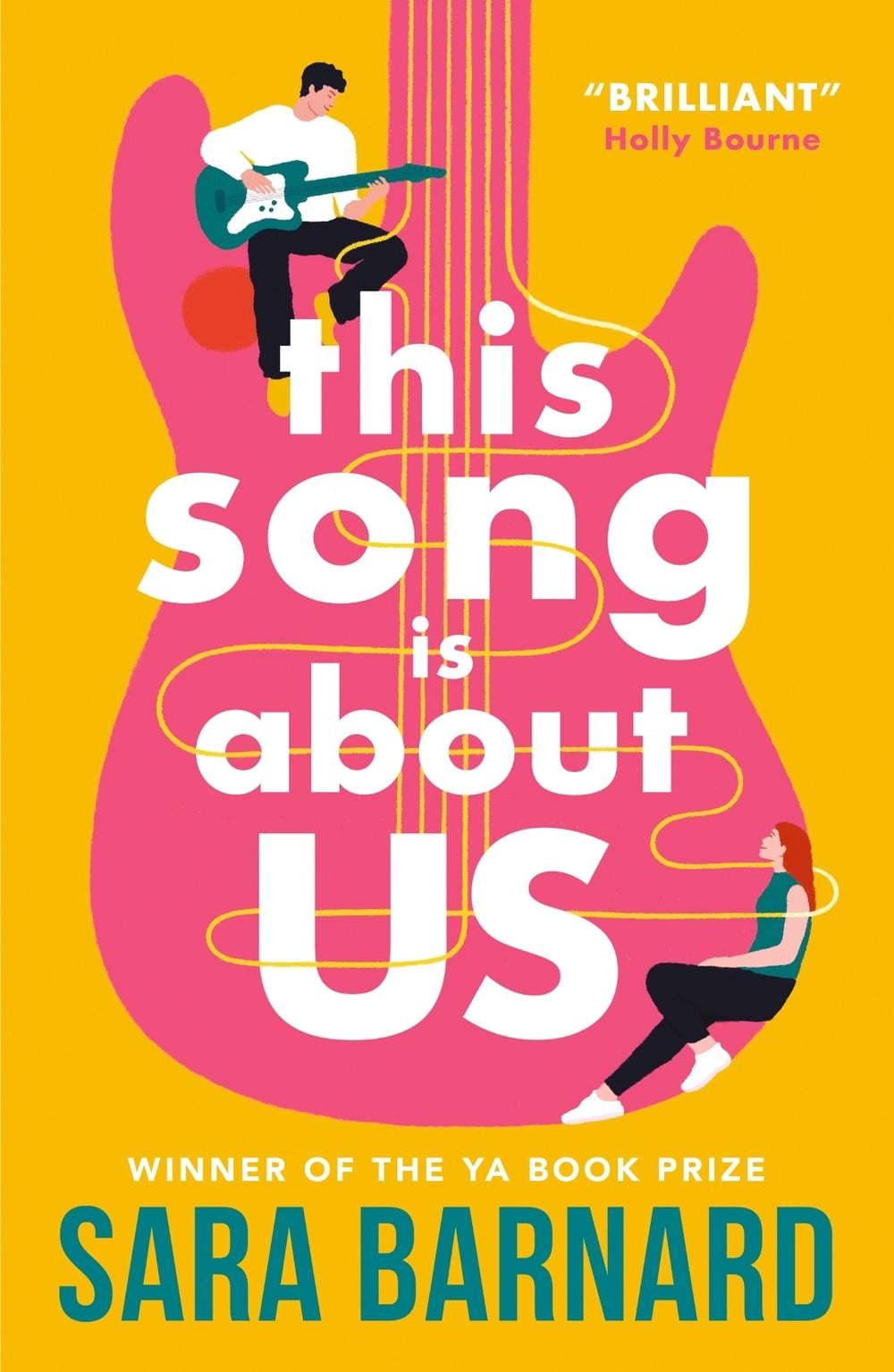 This Song Is About Us by Sara Barnard - ISBN: 9781529525366