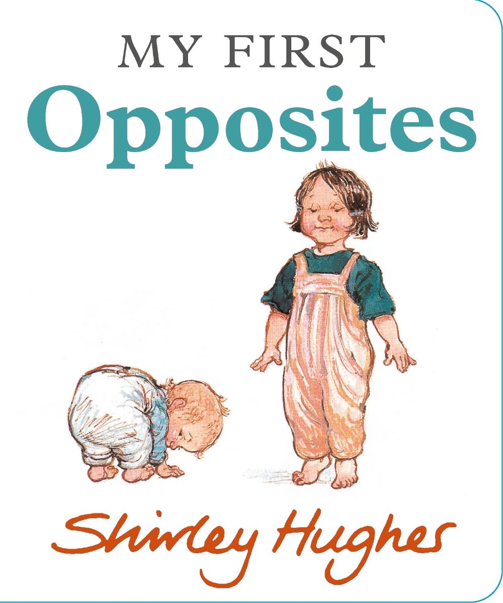 My First Opposites, 9781529526370