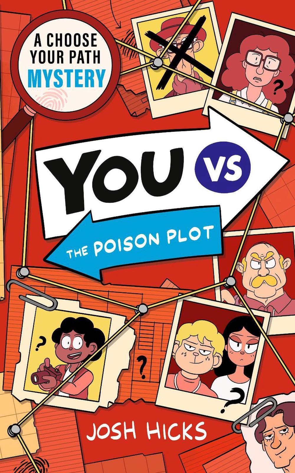 YOU VS The Poison Plot by Josh Hicks - ISBN: 9781529527193