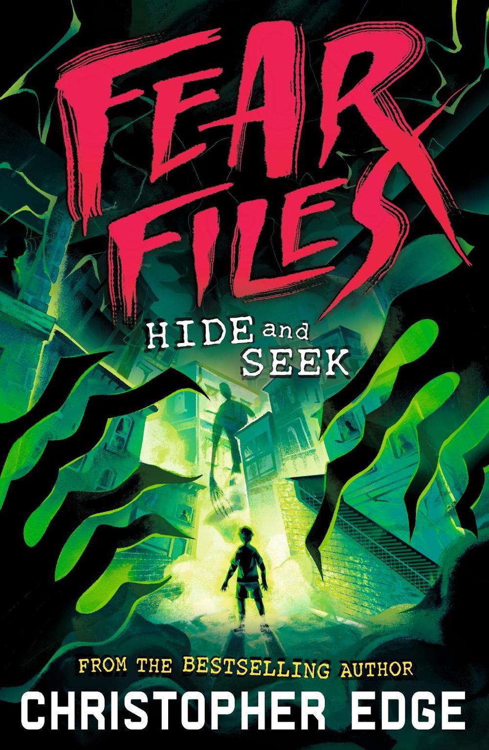 Fear Files: Hide and Seek, 9781529527377