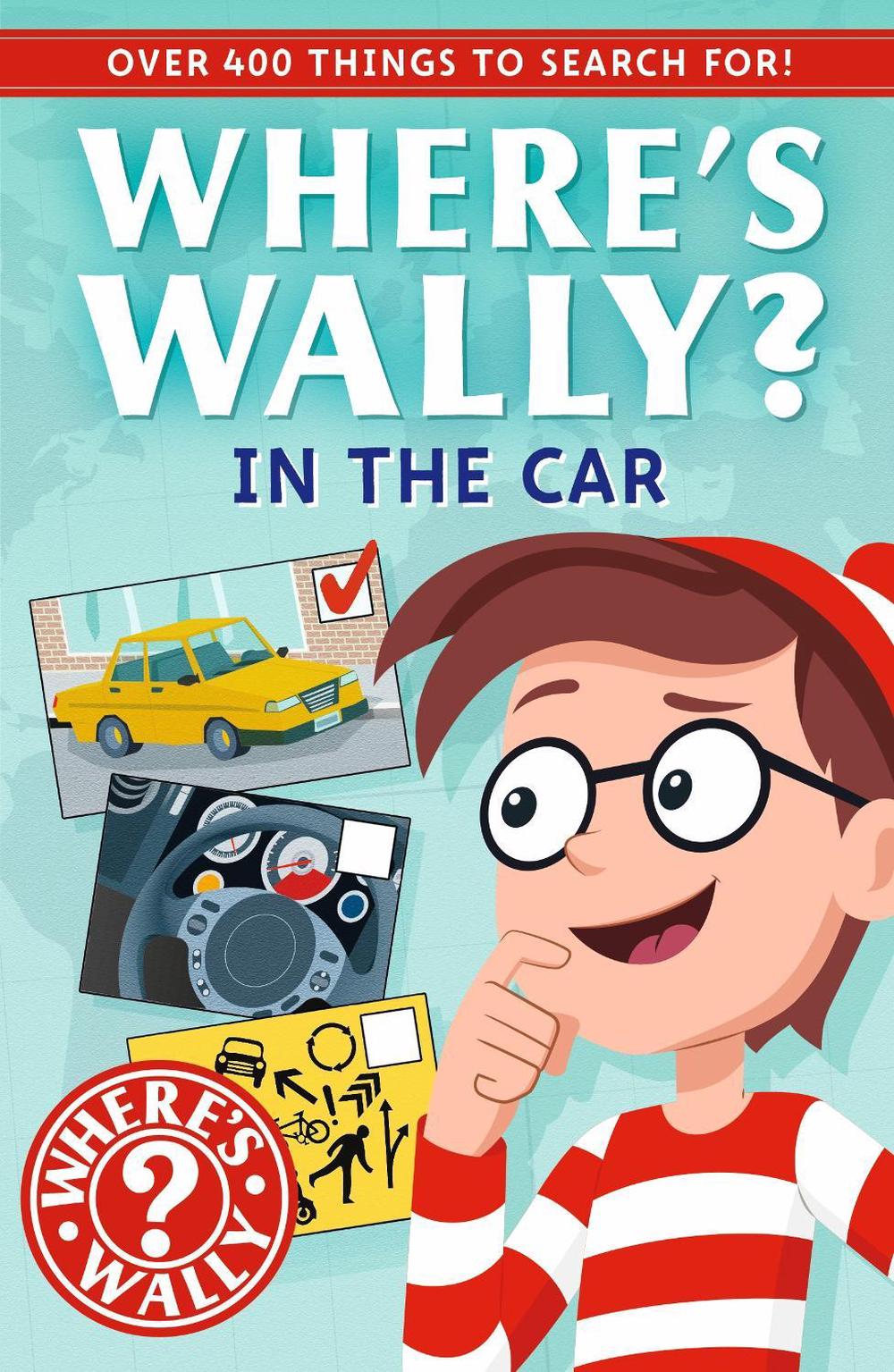 Where's Wally?: In the Car by Where's Wally? - ISBN: 9781529527445