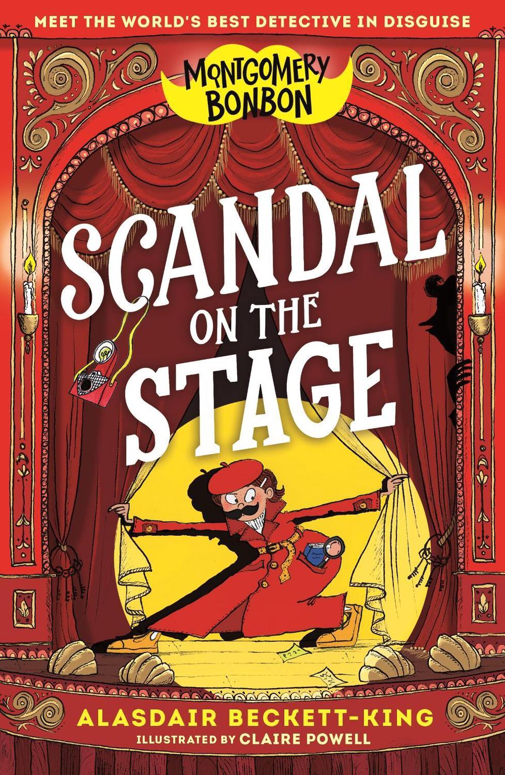 Montgomery Bonbon: Scandal on the Stage by Alasdair Beckett-King - ISBN: 9781529530476