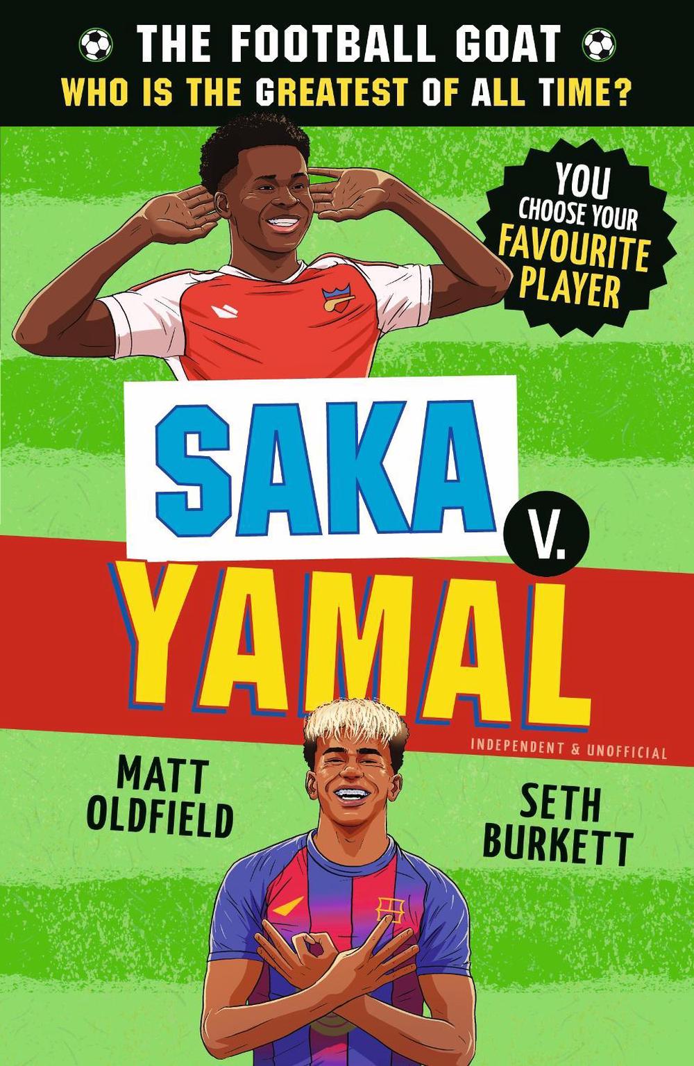 The Football GOAT: Saka v. Yamal, 9781529530995