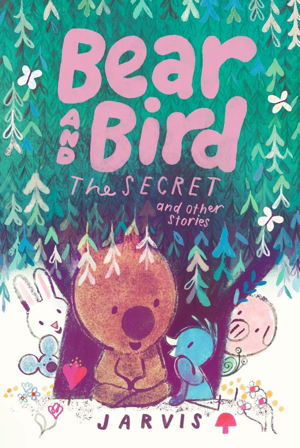 Bear and Bird: The Secret and Other Stories by Jarvis - ISBN: 9781529531060