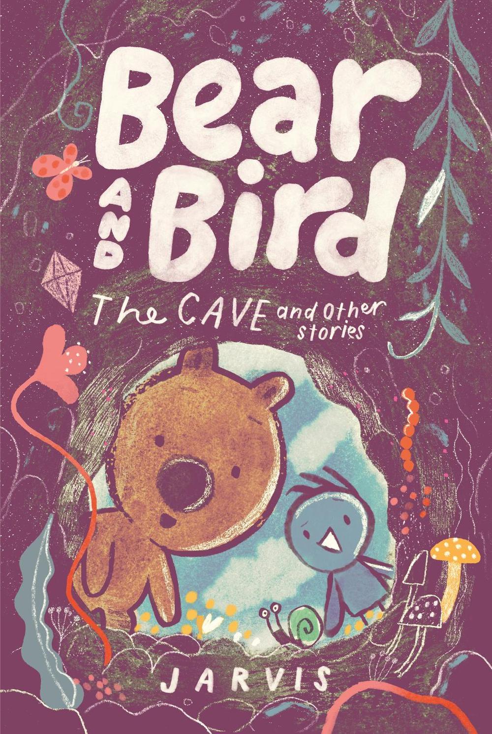Bear and Bird: The Cave and Other Stories by Jarvis - ISBN: 9781529531220