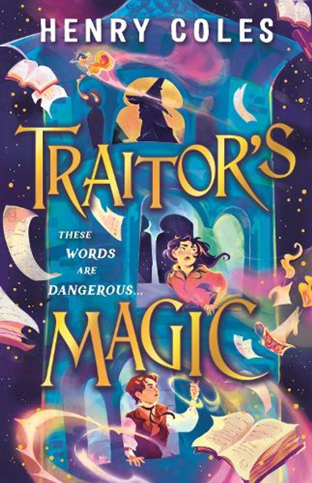 Traitor's Magic by Henry Coles - ISBN: 9781529531312