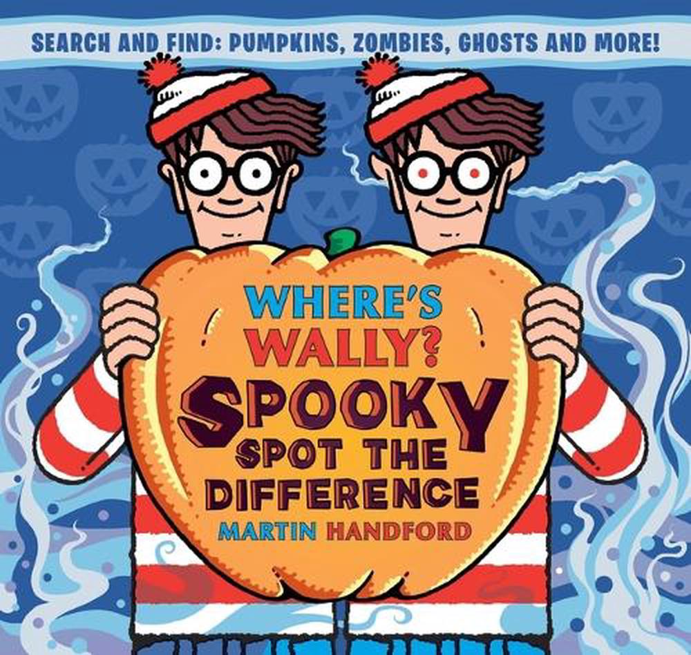 Where's Wally? Spooky Spot the Difference by Martin Handford - ISBN: 9781529532524