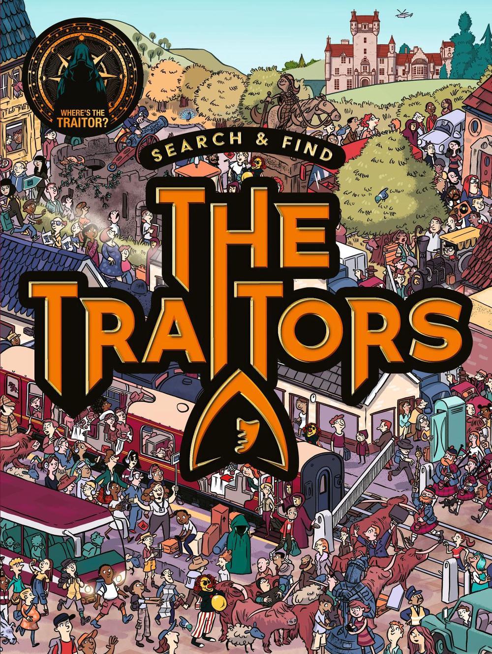 Search and Find: The Traitors by The Traitors - ISBN: 9781529532975