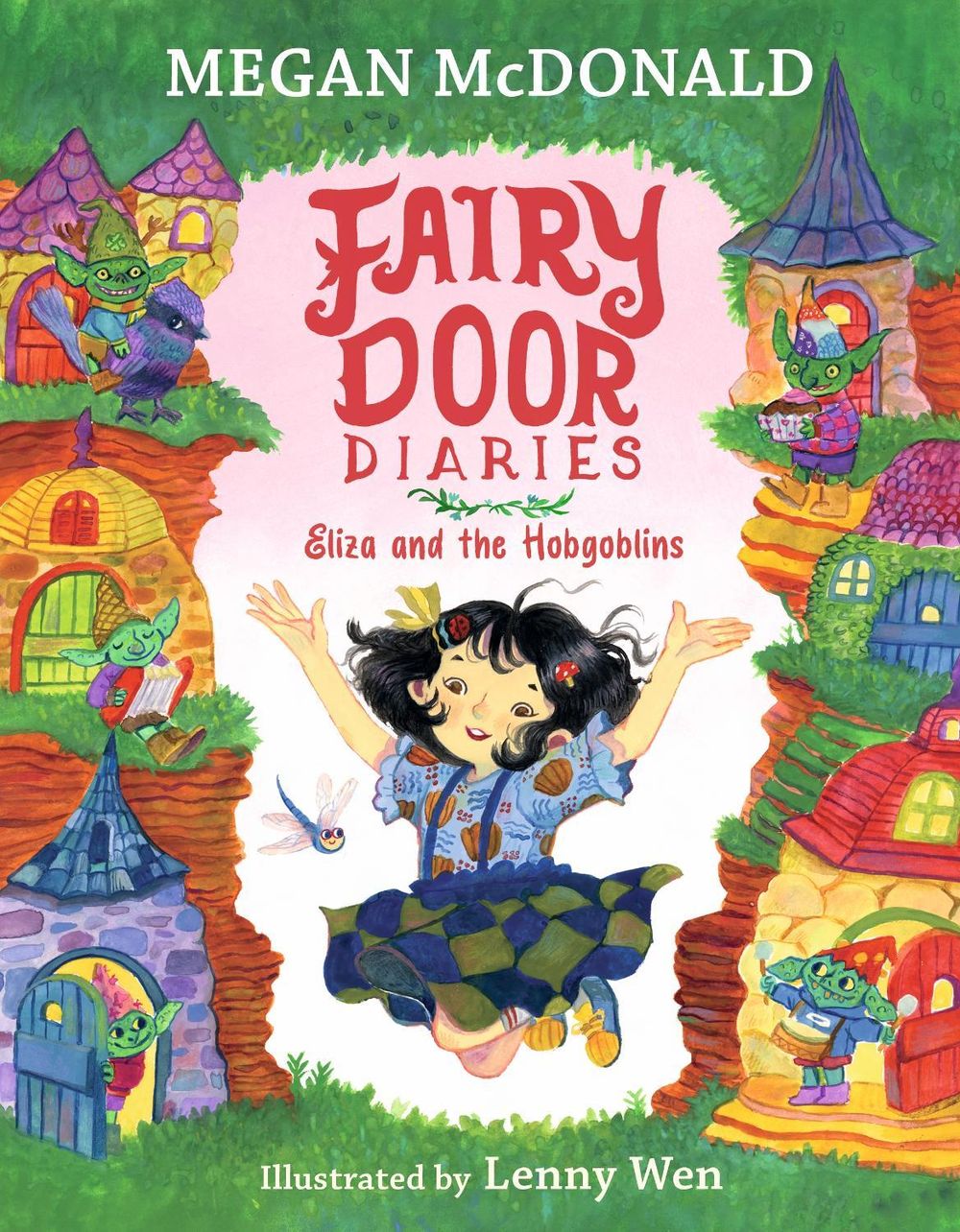 Fairy Door Diaries: Eliza and the Hobgoblins by Megan McDonald - ISBN: 9781529533934
