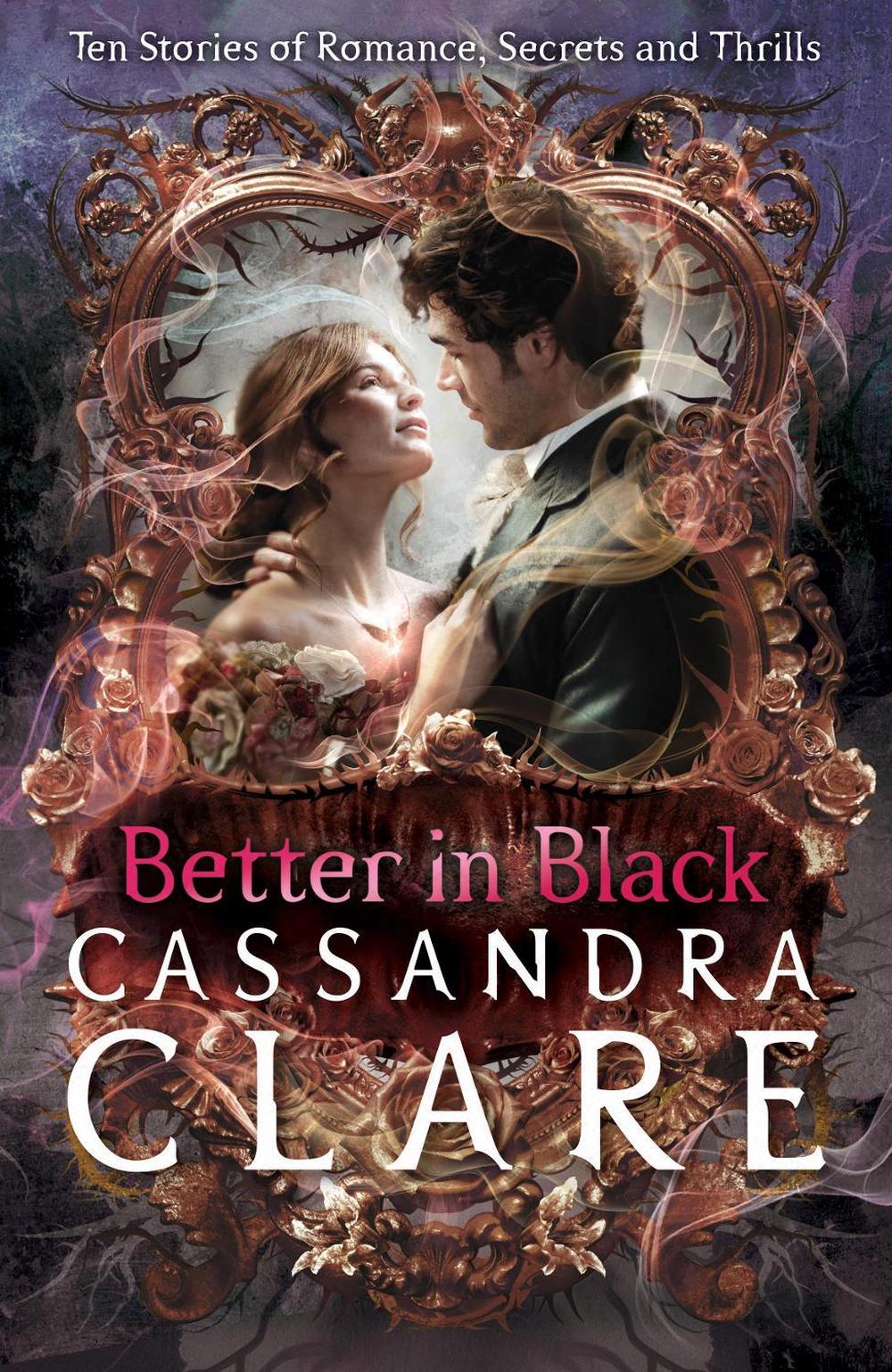 Better in Black by Cassandra Clare - ISBN: 9781529533941