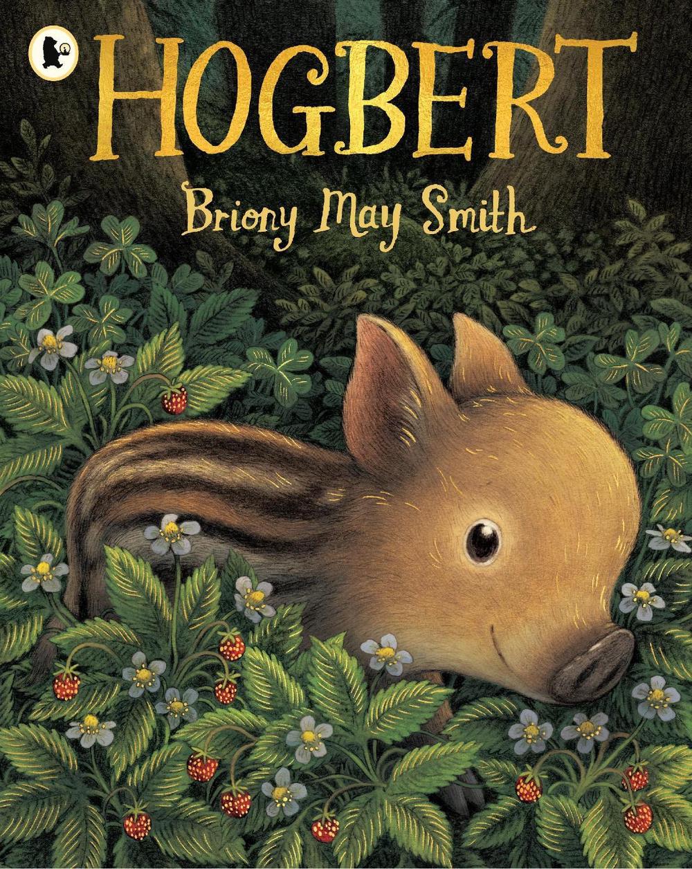 Hogbert by Briony May Smith - ISBN: 9781529535792