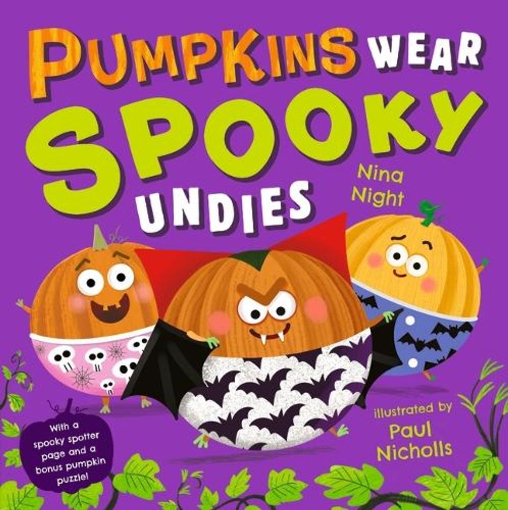 Pumpkins Wear Spooky Undies by Nina Night - ISBN: 9781529539615