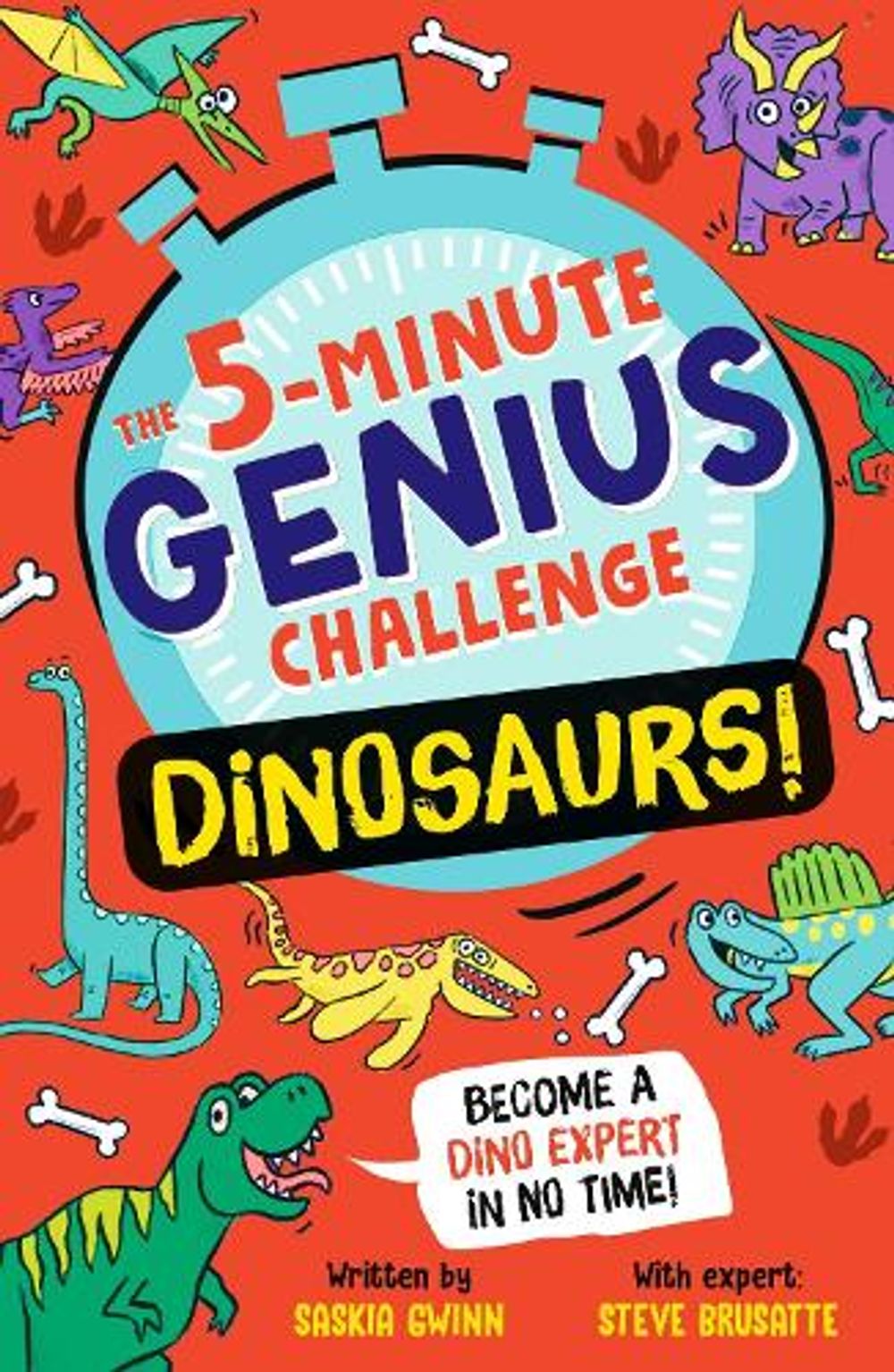 The 5-Minute Genius Challenge: Dinosaurs! by Saskia Gwinn - ISBN: 9781529539721